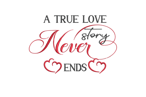 A True Love Story Never Ends